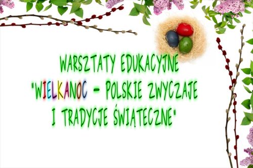 Wielkanoc – polskie zwyczaje i tradycje świąteczne